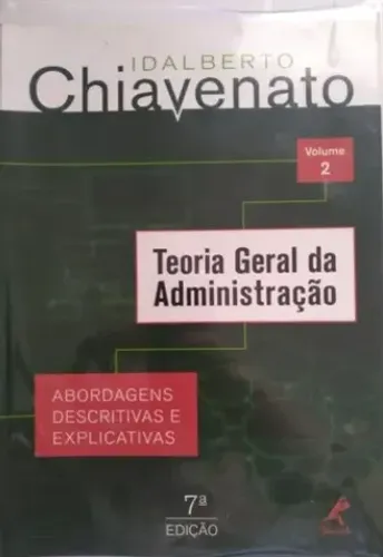 Livro Teoria Geral da Administração Vol. 2 - 7ª Edição