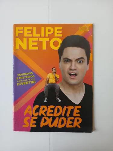 Livro Felipe Neto - Acredite Se Puder