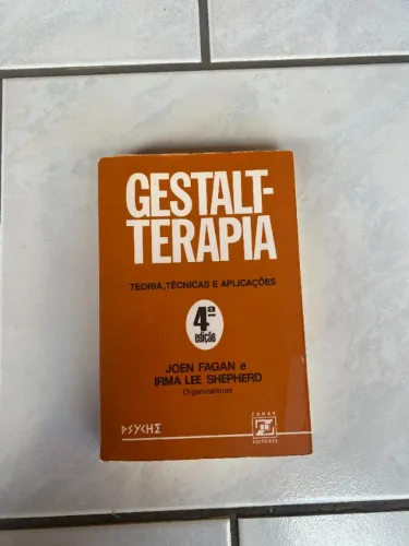 Livro Gestalt-Terapia: Teorias, técnicas e aplicações, 4a Edição
