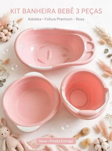 Kit Banheira Bebe 3 Peças Adoleta Fofura Premium Rosa - Banheira + Bacia + Balde - Novo