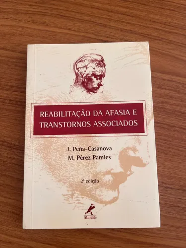 Reabilitação da Afasia e Transtornos Associados