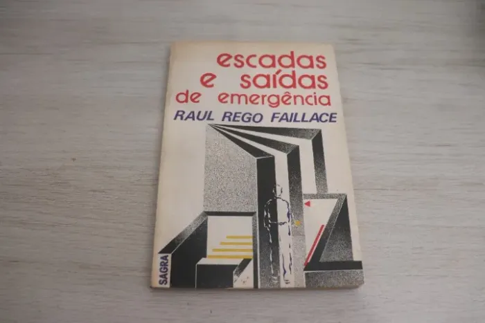 Escadas e Saída de Emergência | Raul Rego Faillace | Sagra