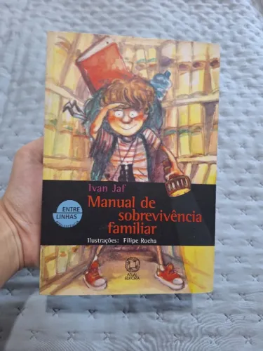 Manual de Sobrevivência Familiar, escrito por Ivan Jaf e ilustrado por Filipe Rocha