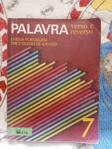 Livro Palavra verso e reverso 7 Lingua Portuguesa