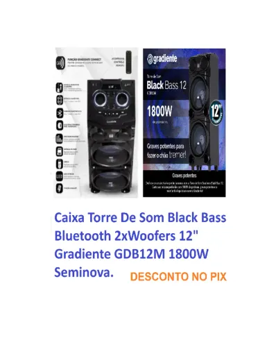 Caixa Torre De Som Black Bass Bluetooth 2xWoofers 12" Gradiente GDB12M 1800W  Seminova.