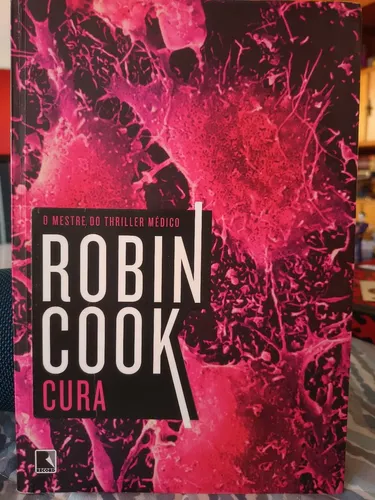 livro de suspense de Robin Cook: Cura