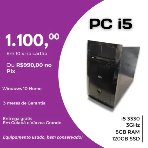 PC i5 - 8GB Ram + 120GB SSD - Com garantia e Parcela no cartão