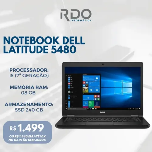 Notebook Dell Latitude 5480 i5 7ª 8GB SSD 240GB | Pronto para uso 