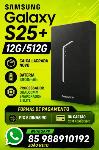 Galaxy S25+ 12g/512g caixa lacrada novo