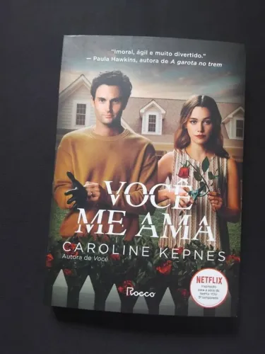 Você me ama - Caroline Kepnes