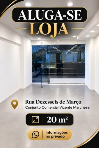alugo loja localizada na Dezesseis de Março