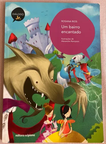 Livro Um bairro encantado - Rosana Rios