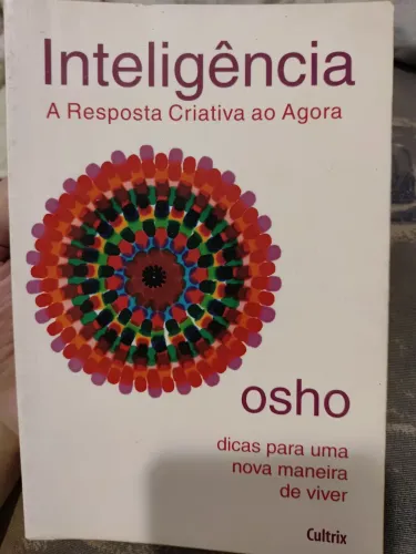 Livro A inteligência-  A reposta Criativa ao Agora Osho