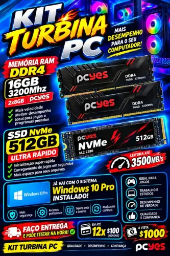 Kit turbina PC Gamer 16GB RAM 3200Mhz + SSD Nvme 512GB ultra Rápido