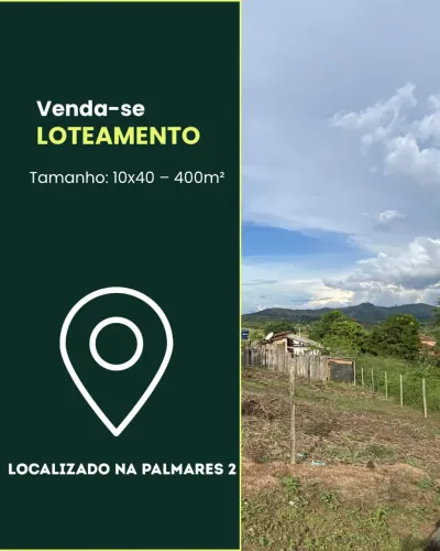 Lote 10x40 (400m²) à venda - Região da Palmares 2