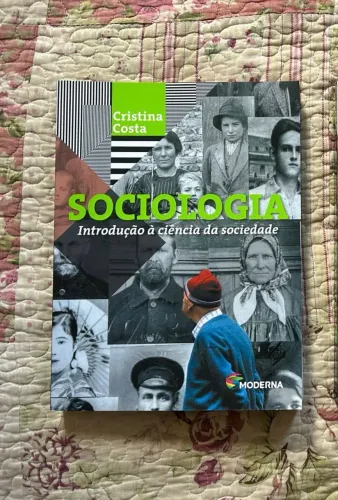 Livro de Sociologia: Introdução à Ciência da Sociedade. Volume Único. Editora Moderna.