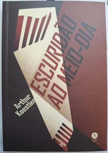 Livro: Escuridão ao meio-dia - Arthur Koestler