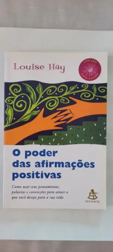 Livro: O poder das afirmações positivas - Louise Hay