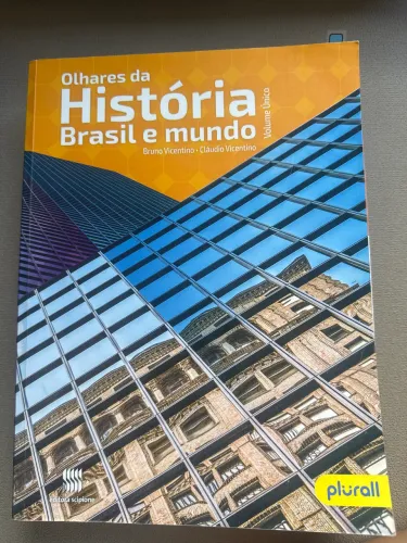 Olhares da História, Brasil e Mundo, Volume Único, Bruno Vicentino, Cláudio Vicentino