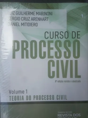 Novo Curso de Processo Civil. Vol 1: Teoria Geral - 6ª ed - 2022 - Luiz Guilherme Marinoni