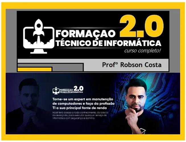 Curso de Formação Técnico em Informática 2.0 - Professor Robson Costa