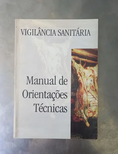 Manual de Orientações Técnicas Vigilância Sanitária