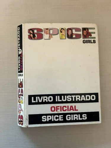 Livro Ilustrado Oficial Spice Girls - Anos 90 (com cards e envelope)