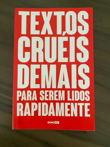 Livro textos cruéis demais para serem lidos rapidamente - GloboAlt