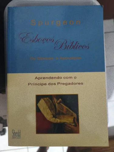 Esboços Bíblicos: De Gênesis a Apocalipse