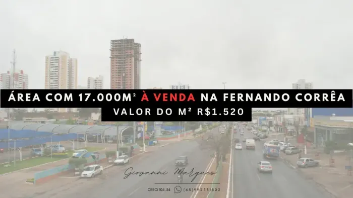 A Última Grande Área da Fernando Corrêa à venda: 17.106 m² Prontos para o Seu Megaempreend