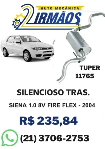 ESCAPAMENTO SILENCIOSO TRAS. SIENA 1.0 8V FIRE FLEX 2004 11765