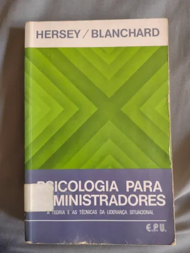 Livro Psicologia Para Administradores - Hersey / Blanchard (Usado)