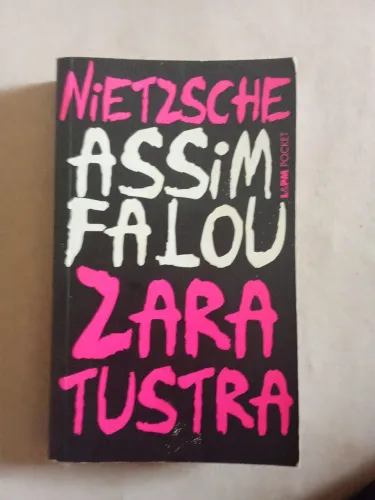 Assim Falou Zaratustra - Nietzsche