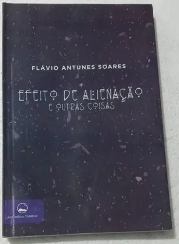 efeitos de alienação e outras coisas flavio antunes soares