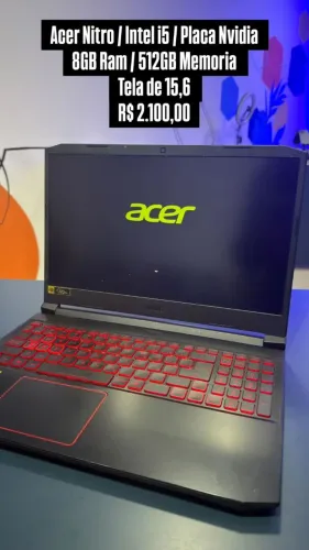 Notebook  Acer Nitro / Intel i5 / Placa Nvidia / 8GB Ram / 512GB / Tela 15,6 / R$ 2.100,00