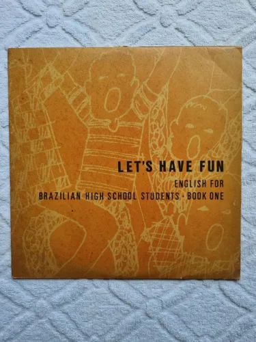 Disco Yázigi ORIGINAL "Let's Have Fun" ENGISH FOR BRAZILIAN HIGH SCHOOL STUDENTS.