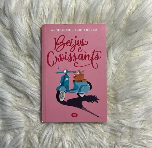 Livro Beijos e Croissant Anne Sophie Jouhanneau