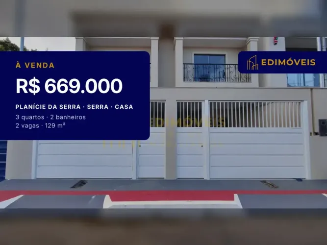 Planície da Serra| Casa 3 quartos, acabamento de alto padrão e ventilação