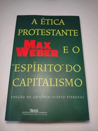Livro A ética protestante e o ?espírito? do capitalismo Max Weber