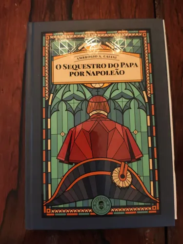 O sequestro do papa por Napoleão - Clube Ludovico