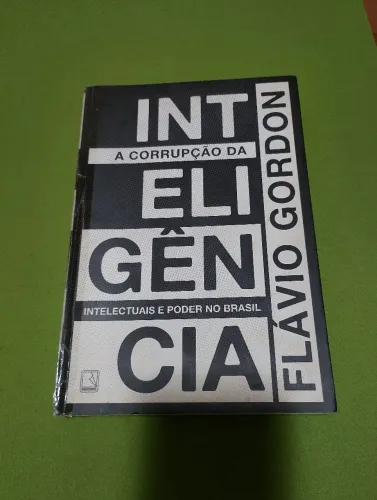 Livro A corrupção da inteligência