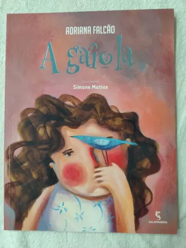 A Gaiola - Adriana Falcão