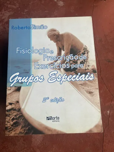 Livro - Fisiologia e Prescrição de exercícios para grupos especiais