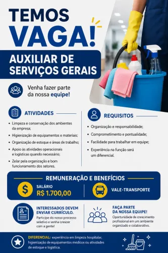 TEMOS VAGA!  AUXILIAR DE SERVIÇOS GERAIS