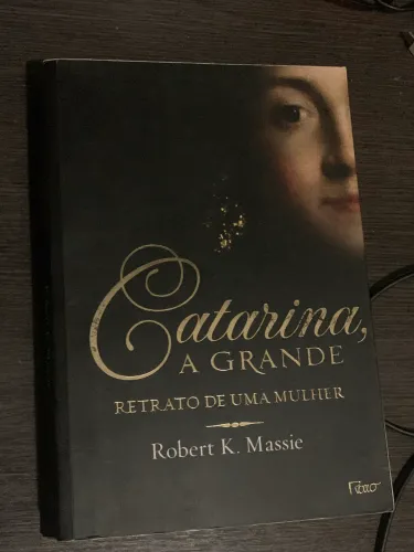 Catarina, a grande - Massie, Robert K. - Rocco - Capa Mole