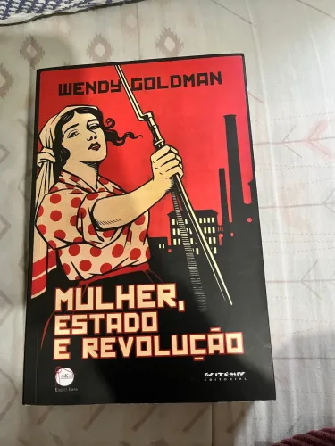 Livro Mulher, Estado e Revolução - Wendy Goldman