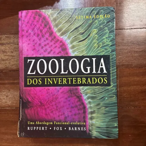 ZOOLOGIA DOS INVERTEBRADOS 7a EDIÇÃO - RUPPERT, FOX, BARNES