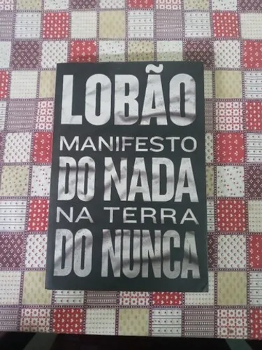 Lobão Manifesto do Nada na Terra do Nunca