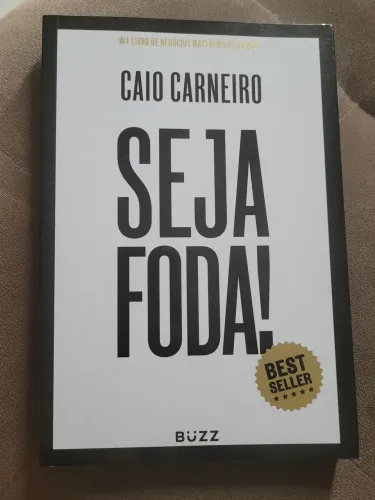 Livro Seja Foda - Caio Carneiro