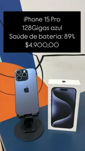 iPhone 15 Pro / 128GB / Azul / Saúde de bateria: 89% / Loja fisica garantia